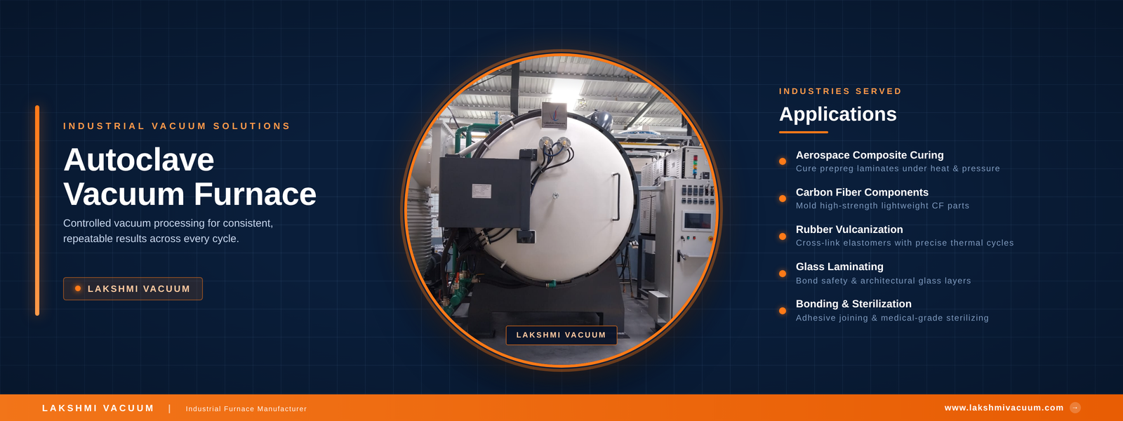 Lakshmi Vacuum vacuum autoclave - composite curing, sterilization and bonding